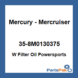 Quicksilver 35-8M0130375; W Filter Oil Powersports Replaces Mercury / Mercruiser