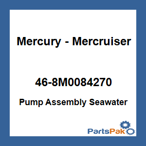 Quicksilver 46-8M0084270; Pump Assembly Seawater Replaces Mercury / Mercruiser