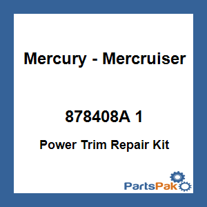Quicksilver 878408A 1; Power Trim Repair Kit Replaces Mercury / Mercruiser