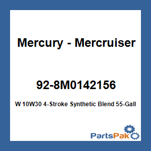 Quicksilver 92-8M0142156; W 10W30 4-Stroke Synthetic Blend 55-Gallon Replaces Mercury / Mercruiser