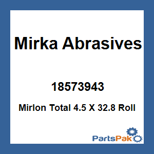 Mirka Abrasives 18573943; Mirlon Total 4.5 X 32.8 Roll