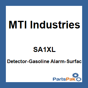 MTI Industries SA1XL; Detector-Gasoline Alarm-Surfac