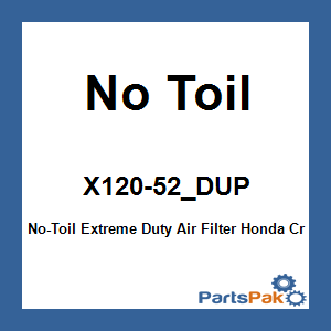 No Toil X120-52_DUP; No-Toil Extreme Duty Air Filter Fits Honda Crf450R / Rx