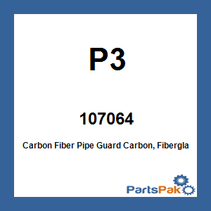 P3 107064; Carbon Fiber Pipe Guard
