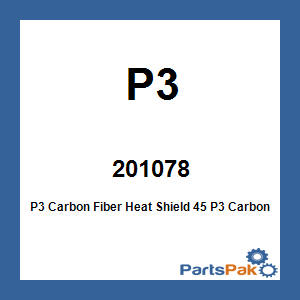 P3 201078; P3 Carbon Fiber Heat Shield 45