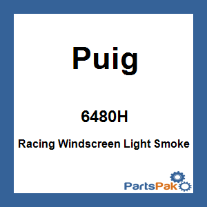 Puig 6480H; Racing Windscreen Light Smoke
