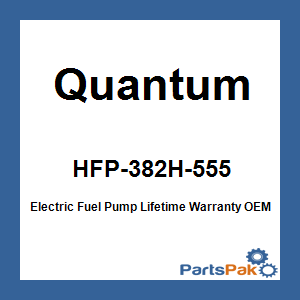 Quantum HFP-382H-555; Electric Fuel Pump