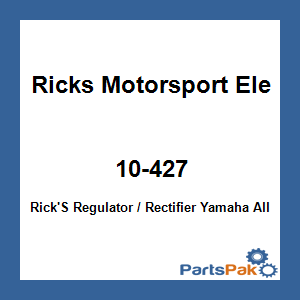 Ricks Motorsport Electrics 10-427; Rick'S Regulator / Rectifier Fits Yamaha