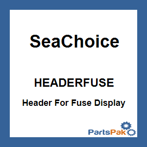 SeaChoice HEADERFUSE; Header For Fuse Display