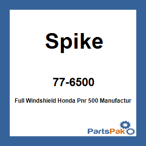 Spike 77-6500; Full Windshield Fits Honda Pnr 500