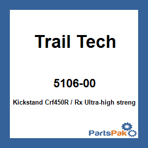 Trail Tech 5106-00; Kickstand Crf450R / Rx