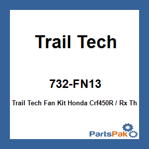 Trail Tech 732-FN13; Trail Tech Fan Kit Fits Honda Crf450R / Rx
