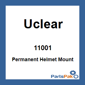 Uclear 11001; Permanent Helmet Mount