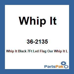 Whip It 36-2135; Whip It Black 7Ft Led Flag