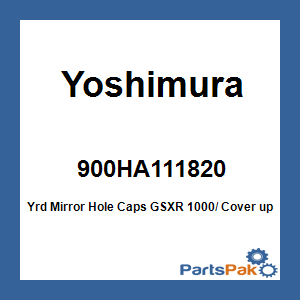 Yoshimura 900HA111820; Yrd Mirror Hole Caps GSXR 1000/