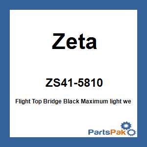 Zeta ZS41-5810; Flight Top Bridge Black
