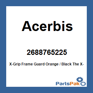 Acerbis 2688765225; X-Grip Frame Guard Orange / Black