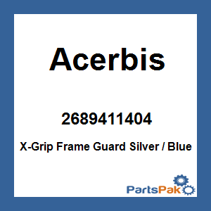 Acerbis 2689411404; X-Grip Frame Guard Silver / Blue