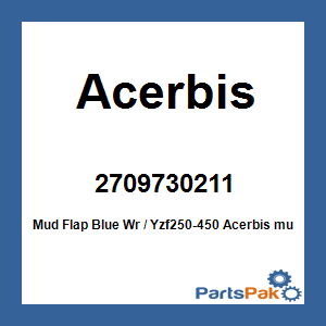 Acerbis 2709730211; Mud Flap Blue Wr / Yzf250-450