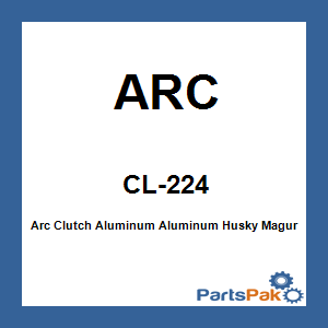 ARC CL-224; Arc Clutch Aluminum Aluminum Husky Magura