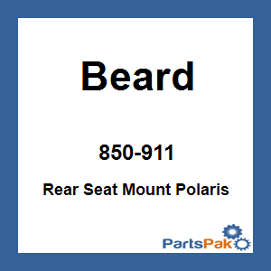 Beard 850-911; Rear Seat Mount Fits Polaris