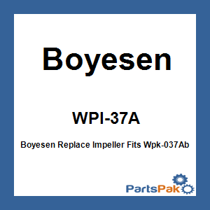 Boyesen WPI-37A; Boyesen Replace Impeller Fits Wpk-037Ab