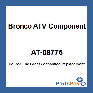 Bronco ATV Components AT-08776; Tie Rod End
