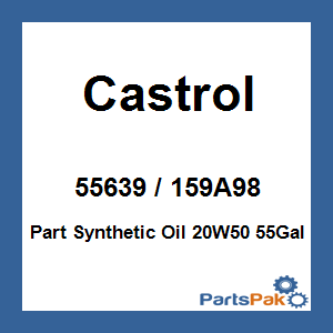 Castrol 55639 / 159A98; Part Synthetic Oil 20W50 55Gal