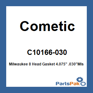 Cometic C10166-030; Milwaukee 8 Head Gasket 4.075-inch .030-inch Mls Bore 4.095-inch