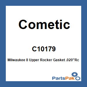 Cometic C10179; Milwaukee 8 Upper Rocker Gasket .020-inch Rc 2017- 10Pk