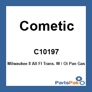 Cometic C10197; Milwaukee 8 All Fl Trans. W / Oi Pan Gasket Rebuild Kit