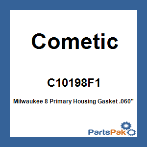 Cometic C10198F1; Milwaukee 8 Primary Housing Gasket .060-inch Afm