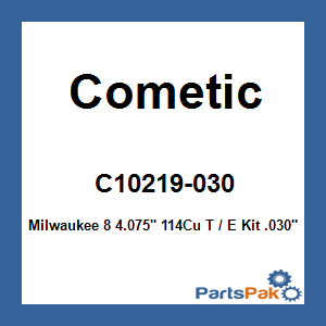 Cometic C10219-030; Milwaukee 8 4.075-inch 114Cu T / E Kit .030-inch Head Gask