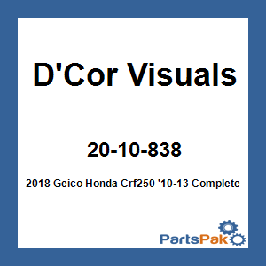 D'Cor Visuals 20-10-838; 2018 Geico Fits Honda Crf250 '10-13 Complete Graphic Kit