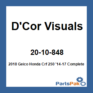D'Cor Visuals 20-10-848; 2018 Geico Fits Honda Crf 250 '14-17 Complete Graphic Kit