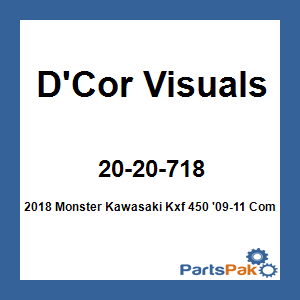 D'Cor Visuals 20-20-718; 2018 Monster Fits Kawasaki Kxf 450 '09-11 Complete Graphic Kit