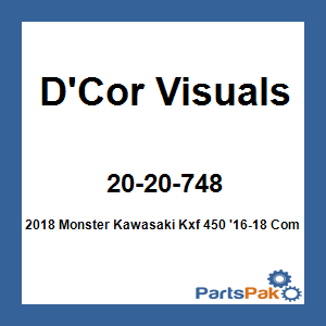 D'Cor Visuals 20-20-748; 2018 Monster Fits Kawasaki Kxf 450 '16-18 Complete Graphic Kit