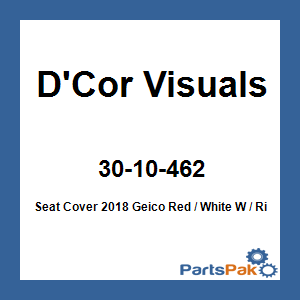 D'Cor Visuals 30-10-462; Seat Cover 2018 Geico Red / White W / Ribs