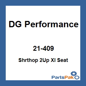 DG Performance 21-409; Shrthop 2Up Xl Seat
