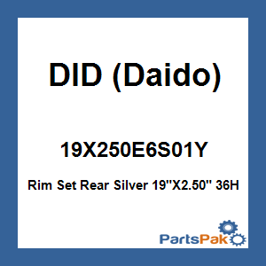 DID (Daido) 19X250E6S01Y; Rim Set Rear Silver 19-inch X2.50-inch 36H