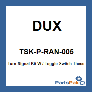 DUX TSK-P-RAN-005; Turn Signal Kit W / Toggle Switch