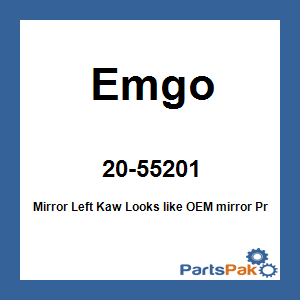 Emgo 20-55201; Mirror Left Kawasaki