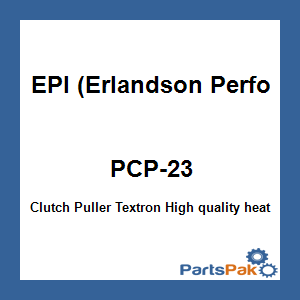 EPI (Erlandson Performance Inc.) PCP-23; Clutch Puller Textron