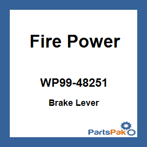 Fire Power WP99-48251; Brake Lever