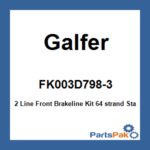 Galfer FK003D798-3; 2 Line Front Brakeline Kit
