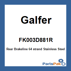 Galfer FK003D881R; Rear Brakeline
