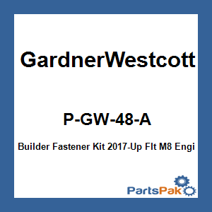 GardnerWestcott P-GW-48-A; Builder Fastener Kit 2017-Up Flt M8