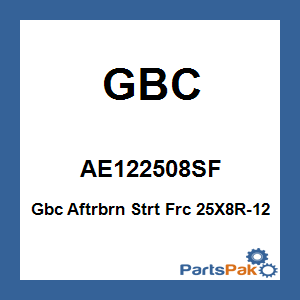 GBC AE122508SF; Gbc Aftrbrn Strt Frc 25X8R-12