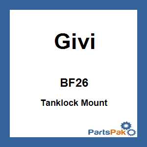 Givi BF26; Tanklock Mount