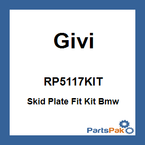 Givi RP5117KIT; Skid Plate Fit Kit Bmw